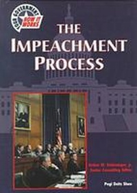 Enlarge image Cover: The Impeachment Process - Chelsea House Publishers