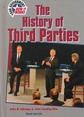 Cover: The History of Third Parties - Chelsea House Publishers