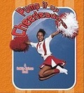 Cover: Pump It Up Cheerleading - Crabtree Publishing Company