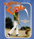 Cover: Swing it Golf - Crabtree Publishing Co,Canada