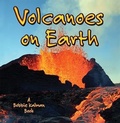 Cover: Volcanoes on Earth - Crabtree Publishing Co,Canada