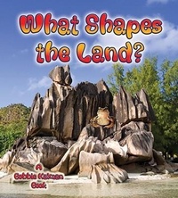Enlarge image Cover: What Shapes the Land - Crabtree Publishing Co,Canada