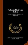 Cover: Outlines of Universal History - Arkose Press