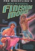 Cover: Pro-wrestling's Most Punishing Moves - Chelsea House Publishers