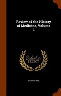 Cover: Review of the History of Medicine, Volume 1 - Arkose Press