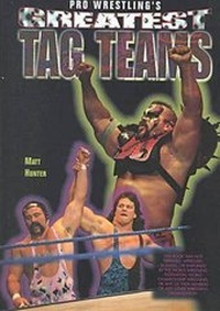 Enlarge image Cover: Pro Wrestling's Greatest Tag Teams - Chelsea House Publishers