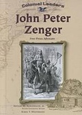 Cover: John Peter Zenger - Chelsea House Publishers