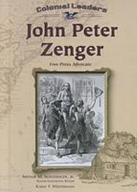Enlarge image Cover: John Peter Zenger - Chelsea House Publishers