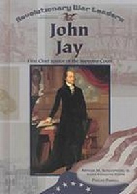 Enlarge image Cover: John Jay - Chelsea House Publishers