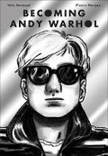 Cover: Becoming Andy Warhol - Abrams Comicarts