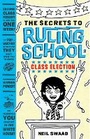 Cover: The Secrets to Ruling School - Amulet Books