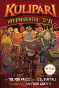 Cover: Amphibians' End (A Kulipari Novel #3) - Harry N. Abrams, Inc.