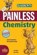 Cover: Painless Chemistry - Barron's Educational Series Inc.,U.S.