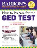 Cover: How to Prepare for the GED Test - Barron's Educational Series Inc.,U.S.