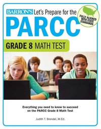 Enlarge image Cover: Let's Prepare for the PARCC Grade 8 Math Test - Barron's Educational Series Inc.,U.S.