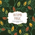 Cover: Autumn Magic - Barron's Educational Series Inc.,U.S.