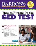 Cover: How to Prepare for the GED Test with CD-ROM, 2nd Edition - Barron's Educational Series Inc.,U.S.