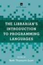 Cover: The Librarian's Introduction to Programming Languages - Rowman & Littlefield Publishers