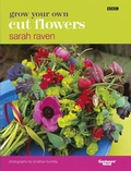 Cover: Grow Your Own Cut Flowers - BBC Digital