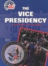 Enlarge image Cover: The Vice Presidency - Chelsea House Publishers