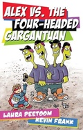 Cover: Alex vs. the Four-Headed Gargantuan - Lorimer Children & Teens
