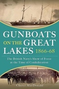 Cover: Gunboats on the Great Lakes 1866-68 - Lorimer