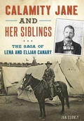 Cover: Calamity Jane and Her Siblings - Arcadia Publishing (SC)