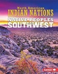 Cover: Native Peoples of the Southwest - Lerner Publications (Tm)