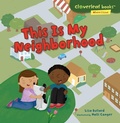 Cover: This Is My Neighborhood - Lerner Publishing Group