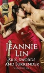 Cover: Silk, Swords And Surrender - Mills & Boon