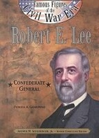 Enlarge image Cover: Robert E. Lee - Chelsea House Publishers