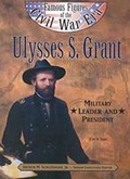 Cover: Ulysses S. Grant - Chelsea House Publishers