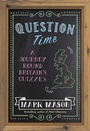 Cover: Question Time - Weidenfeld & Nicolson