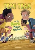 Cover: Tech Team and the Mars Mission Mayhem - Raintree