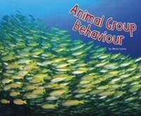 Enlarge image Cover: Animal Group Behaviour - Raintree