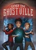 Cover: Lost in Ghostville - Raintree
