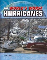 Enlarge image Cover: The World's Worst Hurricanes - Raintree
