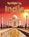 Cover: Spotlight on India - Crabtree Publishing Co,Canada