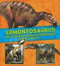 Cover: Edmontosaurus and Other Duck-Billed Dinosaurs - Raintree