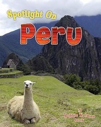 Enlarge image Cover: Spotlight on Peru - Crabtree Publishing Co,Canada