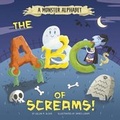 Cover: Alphabet Connection Monster Alphabet the Abcs of Screams - Capstone Press