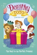 Cover: Dorothy and Toto the Hunt for the Perfect Present - Picture Window Books