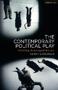 Cover: The Contemporary Political Play - Methuen Drama