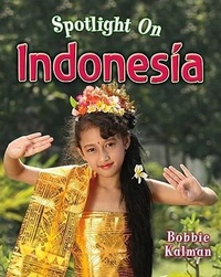 Enlarge image Cover: Spotlight on Indonesia - Crabtree Publishing Co,Canada