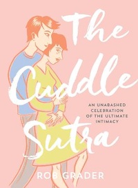 Enlarge image Cover: The Cuddle Sutra - Sourcebooks, Inc