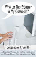 Cover: Who Let This Disaster in My Classroom? - Wipf & Stock Publishers