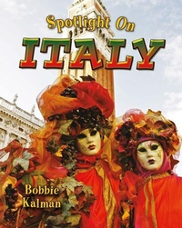 Enlarge image Cover: Spotlight on Italy - Crabtree Publishing Co,US