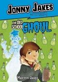Cover: Jonny Jakes Investigates the Old School Ghoul - Stone Arch Books