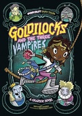 Cover: Goldilocks and the Three Vampires - Stone Arch Books
