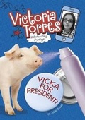 Cover: Victoria Torres: Vicka For President - Stone Arch Books